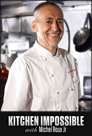 Kitchen Impossible with Michel Roux Jr poster