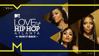 Love & Hip Hop: Atlanta: Run It Back (2023- )