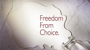 #1 Freedom from Choice