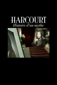 Harcourt, l'histoire d'un mythe poster