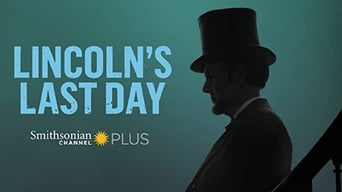 #1 Lincoln's Last Day