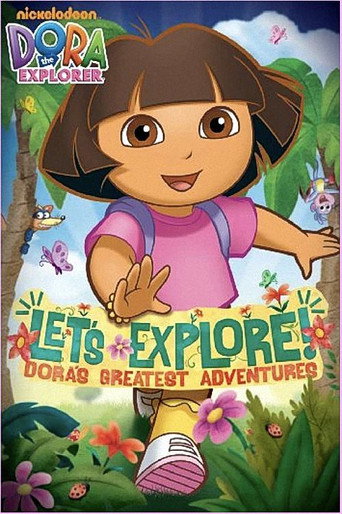 Dora the Explorer: Let's Explore! Dora's Greatest Adventures (2010)
