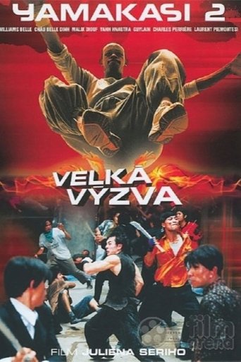 Yamakasi 2 - Velká výzva