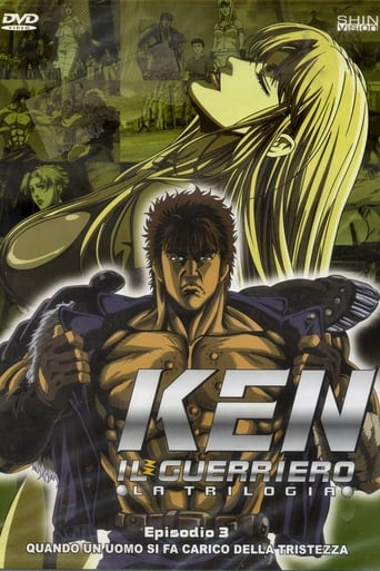 Ken il guerriero: La trilogia - Quando un uomo si fa carico della tristezza