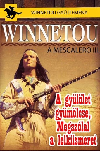 Winnetou - A Mescalero 3: A Gyülölet Gyümölcse / Megszólal a Lelkiismeret