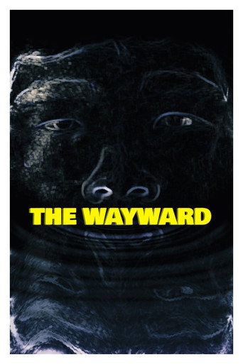 The Wayward - A Short Film