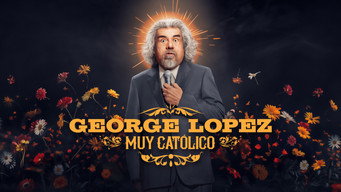 George Lopez: Muy Católico (2025)