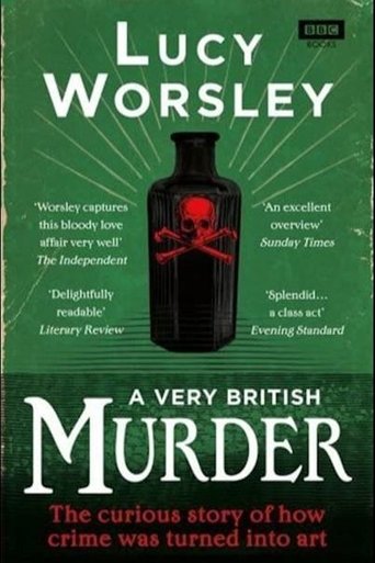 A Very British Murder with Lucy Worsley: Season 1