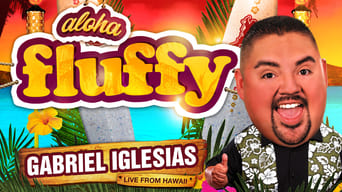 #2 Gabriel Iglesias: Aloha Fluffy