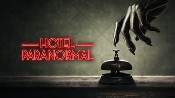 Hotel Paranormal (2020- )