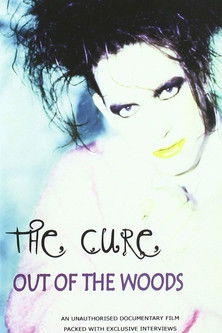 The Cure: Out of the Woods: Unauthorized poster