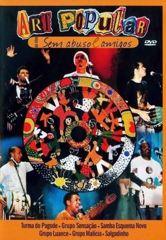 Art Popular: Ao Vivo Sem Abuso E Amigos poster