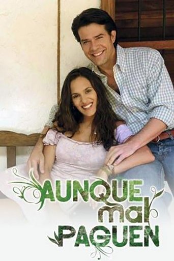 Aunque mal paguen: Season 1