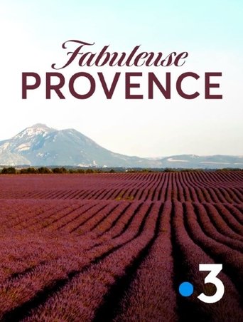 Fabuleuse Provence (2025)