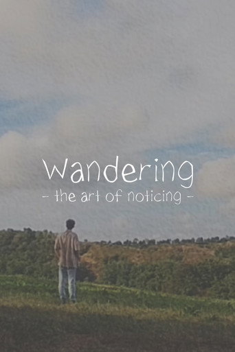 Wandering: The Art of Noticing (2024)
