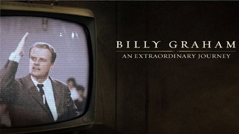 Billy Graham: An Extraordinary Journey (2018)