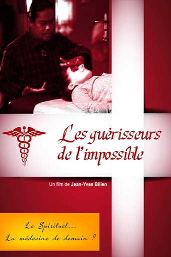 Les guérisseurs de l'impossible poster