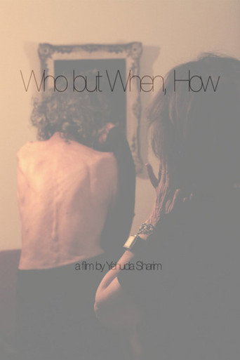 Who But When, How (2025)