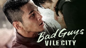 #5 Bad Guys: Vile City