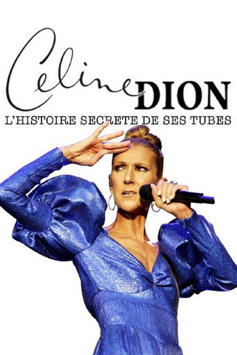 Céline Dion : l'histoire secrète de ses tubes poster