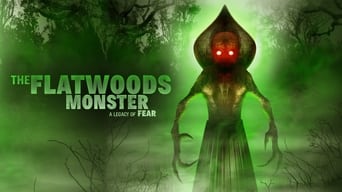 The Flatwoods Monster: A Legacy of Fear (2018)