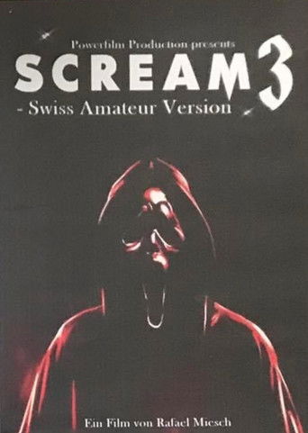Scream 3: Swiss Amateur Version poster