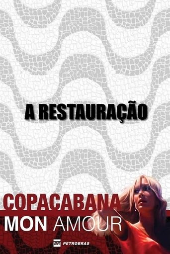 Copacabana, Mon Amour: A Restauração (2014) Copacabana, Mon Amour: A Restauração (2014)