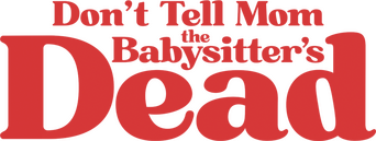 Don't Tell Mom the Babysitter's Dead logo