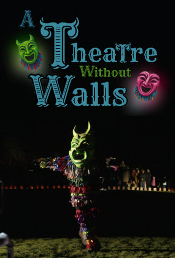 A Theatre Without Walls