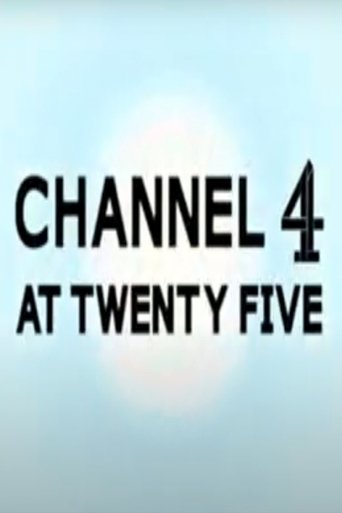 Channel 4 at 25 (2007) Channel 4 at 25 (2007)
