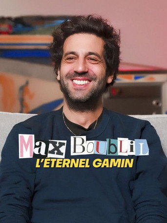 Max Boublil, l'éternel gamin poster