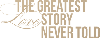 The Greatest Love Story Never Told logo