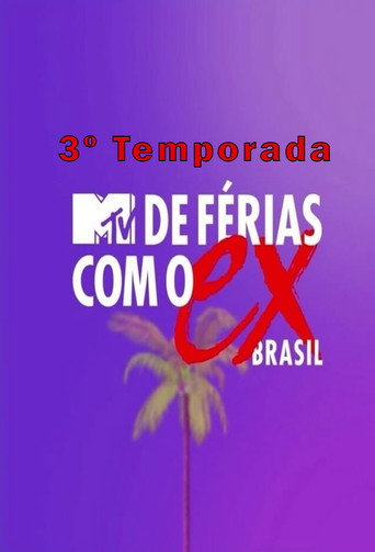 De Férias com o Ex Brasil: Season 3
