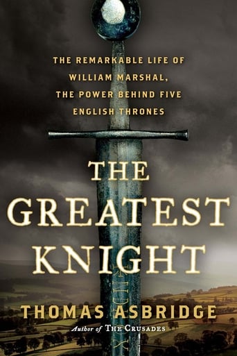 Poster för The Greatest Knight - William the Marshal