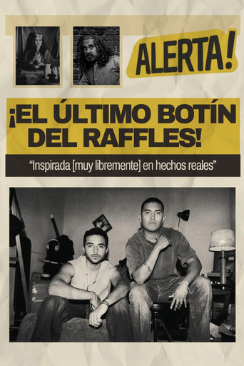 El &Uacute;ltimo Bot&iacute;n Del Raffles (2025)