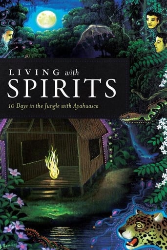 Poster of Living with Spirits: 10 Days in the Jungle with Ayahuasca