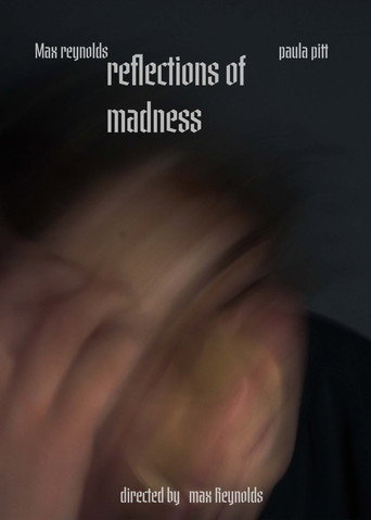 Reflections of madness