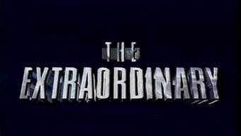 The Extraordinary (1993)