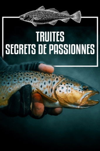 Truites : secrets de passionnés poster