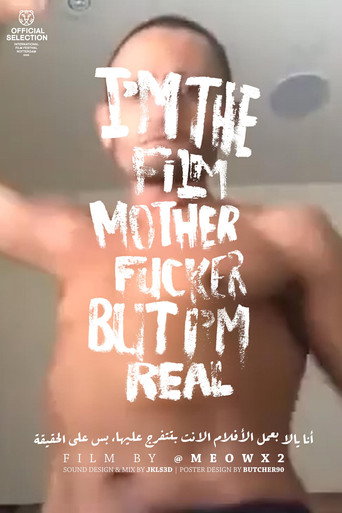 I Am the Film Motherfucker, but I'm Real (2026)