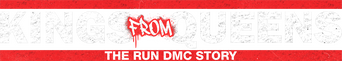 Kings from Queens: The RUN DMC Story logo