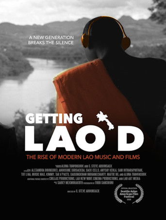 Getting Lao’d: The Rise Of Modern Lao Music And Films poster