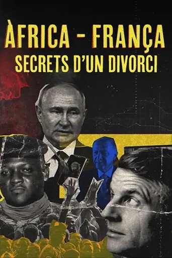 Cartell de Àfrica-França: Secrets d'un divorci