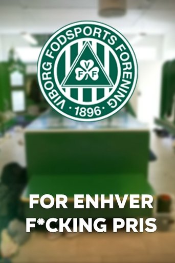 For enhver f*cking pris: Season 1