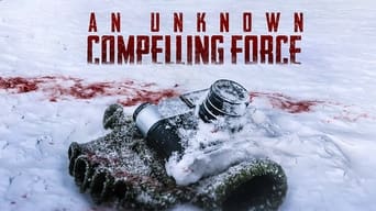 #2 An Unknown Compelling Force