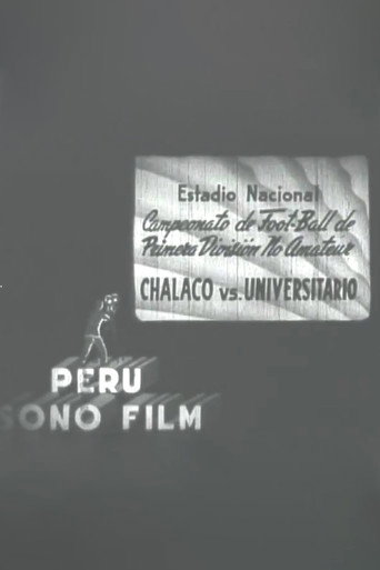 Estadio Nacional: Campeonato de football de Primera Divisi&oacute;n No Amateur: Chalaco vs.Universitario