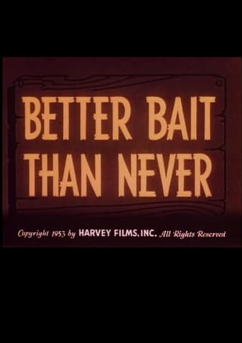 Poster för Better Bait Than Never
