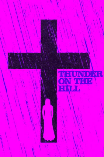 Thunder on the Hill poster 4