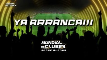 Mundial de Clubes sobre Ruedas - S1E01