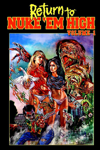 poster of Return to Nuke 'Em High Volume 1